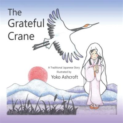 The Grateful Crane Reveals the Profound Beauty and Simplicity of Kindness